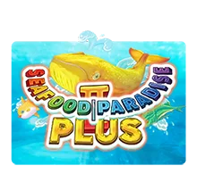 Sea Food Paradise II Plus