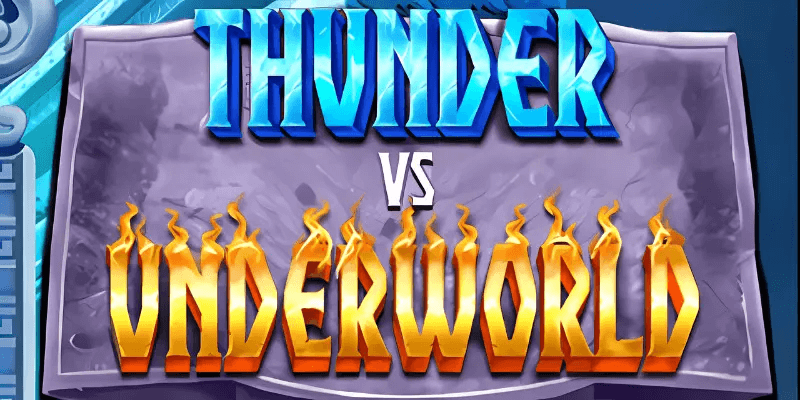 Thunder vs Underworld